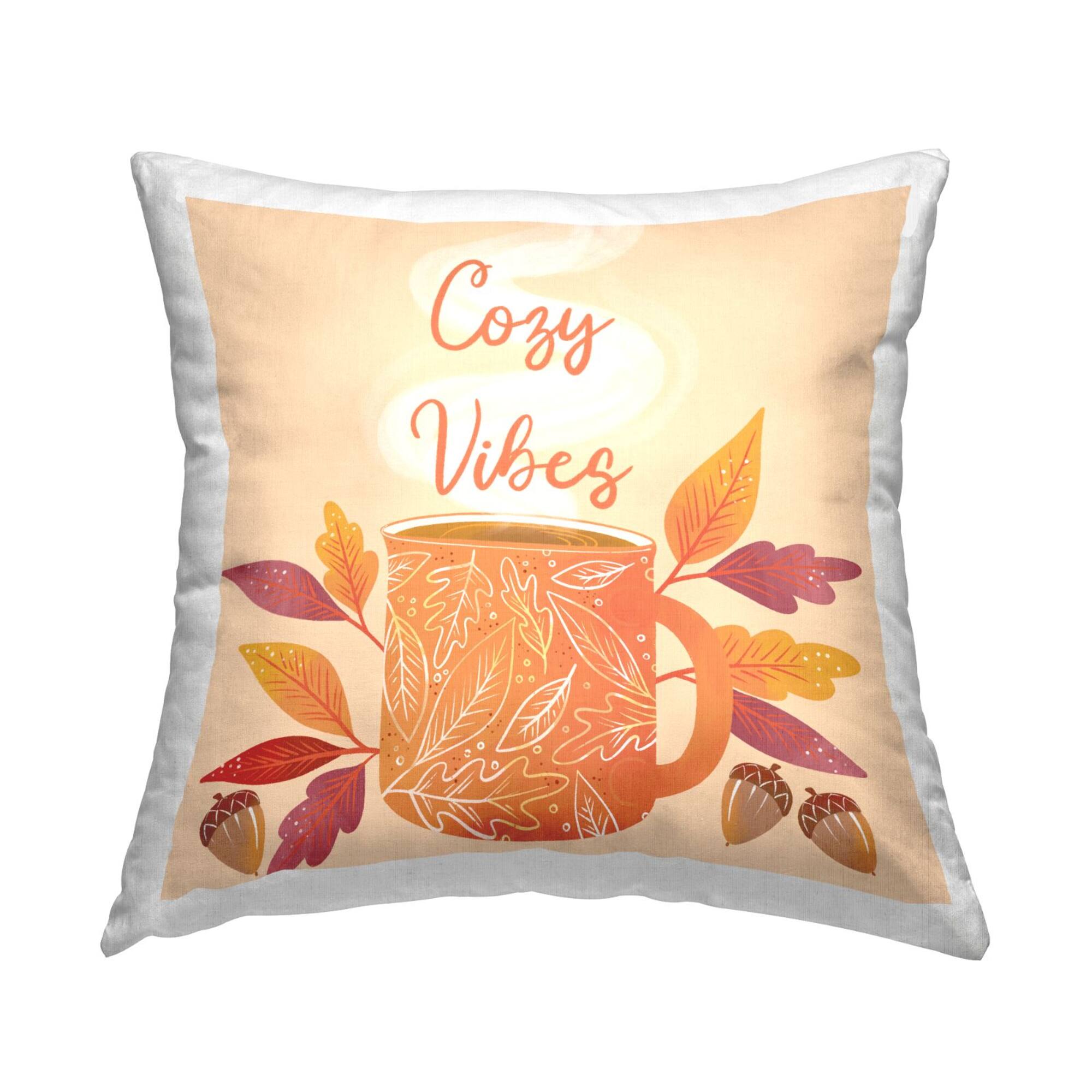 Stupell Industries Cozy Vibes Warm Autumn Coffee Throw Pillow